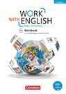 Work with English A2-B1+ - Baden-Württemberg - Workbook - Isobel E. Williams ; Steve Williams - 9783064517240