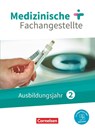 Medizinische Fachangestellte 2. Ausbildungsjahr. Schülerbuch. Jahrgangsband - Svenja Dawn Kelly ; Gundel Lehnhardt ; Simone Cyprian ; Albert Mergelsberg - 9783064518902
