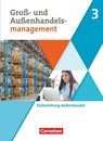 Kaufleute im Groß- und Außenhandelsmanagement - Fachrichtung Außenhandel - Fachkunde - Ausgabe 2020 - Band 3 - Hans-Peter von den Bergen ; Josef Schnettler ; Christian Fritz - 9783064520585