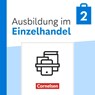 Ausbildung im Einzelhandel 2. Ausbildungsjahr - Ausgabe 2024 - Fachkunde und Arbeitsbuch - Im Paket - Christian Fritz ; Antje Kost ; Klaus Otte ; Michael Piek - 9783064523753