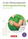 Zahnmedizinische Fachangestellte. Leistungsabrechnung - Fachkunde - Albert Mergelsberg ; Susanne Weiß - 9783064523890