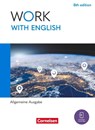 Work with English A2-B1+ - 6th edition - Allgemeine Ausgabe - Schulbuch mit digitalen Medien - Steve Williams ; James Abram ; Zoe Thorne - 9783064525108