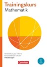 Trainingskurs Mathematik Jahrgangsstufe 11. Vorbereitung auf höhere berufsbildende Schulen - Schulbuch - Maren van Kessel ; Robert Hinze ; Florian Timmermann ; Matthias Kordel - 9783064525160