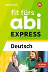 Fit fürs Abi Express. Deutsch - Katrin Jacobs ; Petra Tonsky-Katzer - 9783070030375