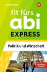 Fit fürs Abi Express. Politik und Wirtschaft - Susanne Schmidt - 9783070030399