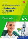Fit fürs Gymnasium - Intensiv-Trainer. Übertritt 4 / 5 Deutsch - Brigitte Endres - 9783072410076