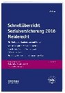 Schnellübersicht Sozialversicherung 2016 Melderecht -  - 9783083141167