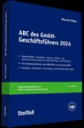 ABC des GmbH-Geschäftsführers 2024 - Andreas Masuch ; Gerhard Meyer - 9783083160168