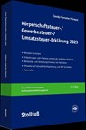 Körperschaftsteuer-, Gewerbesteuer-, Umsatzsteuer-Erklärung 2023 - Björn Claudy ; Frank Henseler ; Andreas Kümpel - 9783083638230