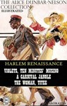 The Alice Dunbar-Nelson Collection. Harlem Renaissance. Illustrated - Alice Dunbar-Nelson - 9783100000125