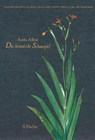 Das botanische Schauspiel - Anita Albus - 9783100006226