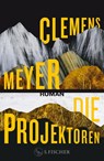 Die Projektoren - Clemens Meyer - 9783100022462