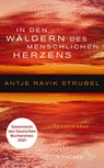 In den Wäldern des menschlichen Herzens - Antje Rávic Strubel - 9783100022813