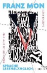 Mon, F: Sprache lebenslänglich - MON,  Franz ; Lentz, Michael - 9783100024497