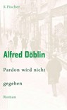 Pardon wird nicht gegeben - Alfred Döblin - 9783100155580