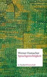 Sprachgerechtigkeit - Werner Hamacher - 9783100324597