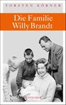 Die Familie Willy Brandt - Torsten Körner - 9783100404077