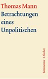 Betrachtungen eines Unpolitischen. Große kommentierte Frankfurter Ausgabe. Kommentarband - Thomas Mann ; Hermann Kurzke - 9783100483478