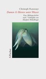 Damen und Herren unter Wasser - Christoph Ransmayr - 9783100629371
