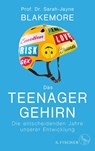 Das Teenager-Gehirn - Sarah-Jayne Blakemore - 9783103972160