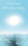 It's all true - Carmen Stephan - 9783103973051