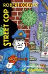 Street Cop - Art Spiegelman ; Robert Coover - 9783103975291