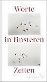 Worte in finsteren Zeiten - Oliver Vogel ; Sophie von Heppe ; Maren Baier - 9783103976427