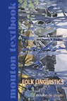 Folk Linguistics - Nancy A. Niedzielski ; Dennis R. Preston - 9783110175547