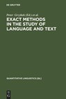 Exact Methods in the Study of Language and Text - Peter Grzybek ; Reinhard Kohler - 9783110193541