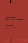 Archaologie der westlichen Slawen - Sebastian Brather - 9783110206098