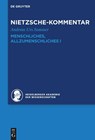 Kommentar zu Nietzsches "Menschliches, Allzumenschliches" I - Andreas Urs Sommer - 9783110292817
