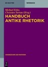 HANDBUCH ANTIKE RHETORIK - ERLER,  MICHAEL - 9783110318111