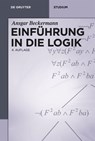 Einführung in die Logik - Ansgar Beckermann - 9783110354089