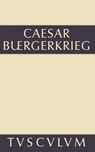 Der Burgerkrieg - C Julius Caesar - 9783110356137