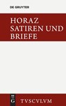 Satiren Und Briefe - Quintus Horaz - 9783110357028