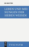 Leben und Meinungen der Sieben Weisen - Bruno Snell - 9783110359886
