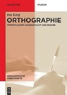 Orthographie - Ina Karg - 9783110374421