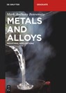 Metals and Alloys - Mark Anthony Benvenuto - 9783110407846