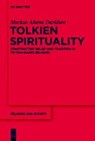 Tolkien Spirituality - DAVIDSEN,  Markus Altena - 9783110431629