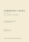 Die Bamberger Bischofe Von 1693 Bis 1802. Das Exemte Bistum Bamberg 4 - Dieter J Weiß - 9783110438598