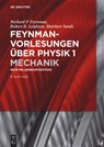 Feynman- Vorlesungen über Physik 1 - Richard P. Feynman ; Robert B. Leighton ; Matthew Sands - 9783110444605