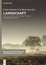 Landschaft - Frank Gottmann ; Eva-Maria Seng - 9783110478525