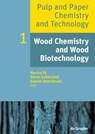 Wood Chemistry and Wood Biotechnology - Monica Ek ; Goran Gellerstedt ; Gunnar Henriksson - 9783110481952