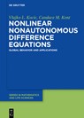 Kocic, V: Nonlinear Nonautonomous Difference Equations - Vlajko L. Kocic ; Candace M. Kent - 9783110482058