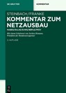 Kommentar zum Netzausbau - Peter Franke ; Armin Steinbach - 9783110524864