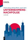 Unternehmensnachfolge - Thomas Hering ; Michael Olbrich ; Annette Klein - 9783110536683