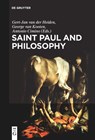 Saint Paul and Philosophy - Gert Jan van der Heiden ; George Henry van Kooten ; Antonio Cimino - 9783110543193