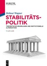 Stabilitatspolitik - Helmut Wagner - 9783110556261