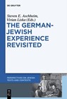 The German-Jewish Experience Revisited - Steven E. Aschheim ; Vivian Liska - 9783110578614