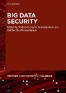 Big Data Security - GUPTA,  Shibakali ; Banerjee, Indradip ; Bhattacharyya, Siddhartha - 9783110605884